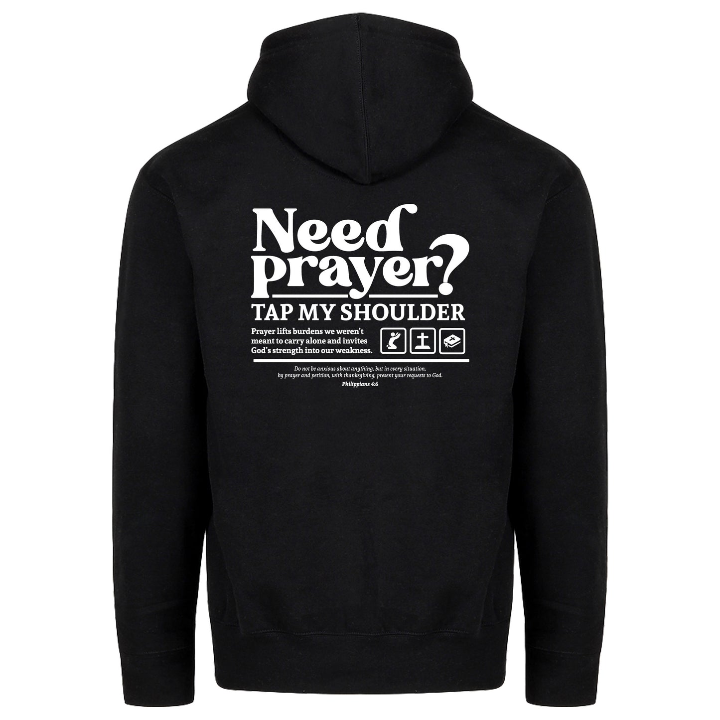 Christian zip-up hoodie with “Need Prayer? Tap My Shoulder” faith-based message on back