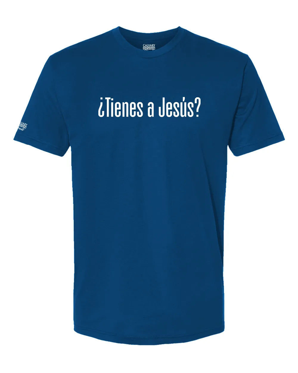 ¿Tienes a Jesús? T-Shirt | Spanish Christian Shirt | Faith-Based Evangelism Tee