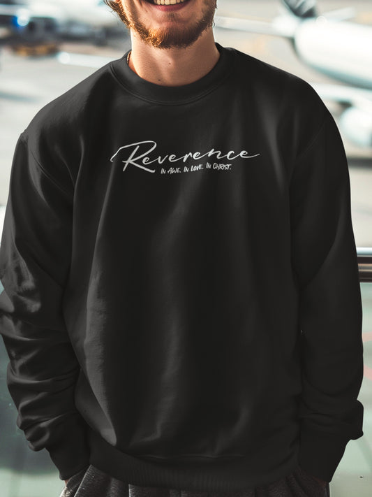 Reverence In Love, In Awe, In Christ - Crewneck Sweatshirt Westside of Heaven