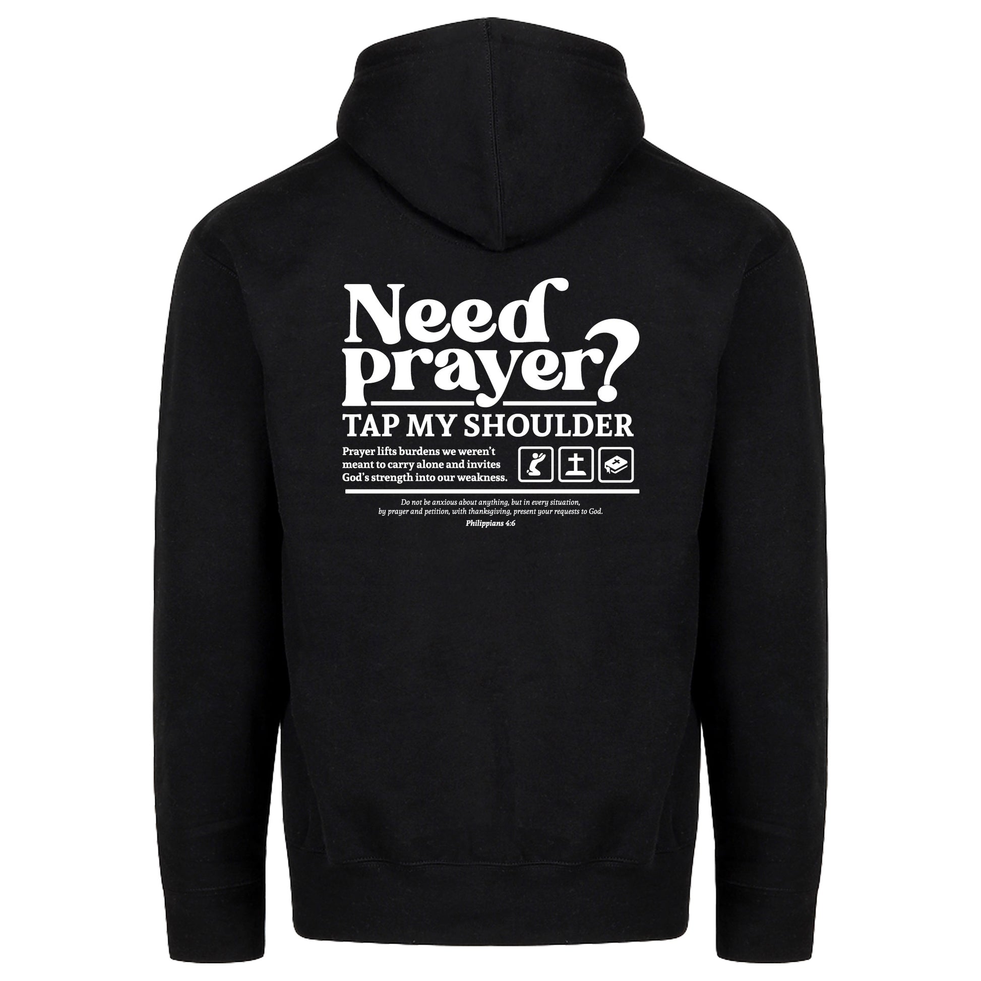 Christian zip-up hoodie with “Need Prayer? Tap My Shoulder” faith-based message on back