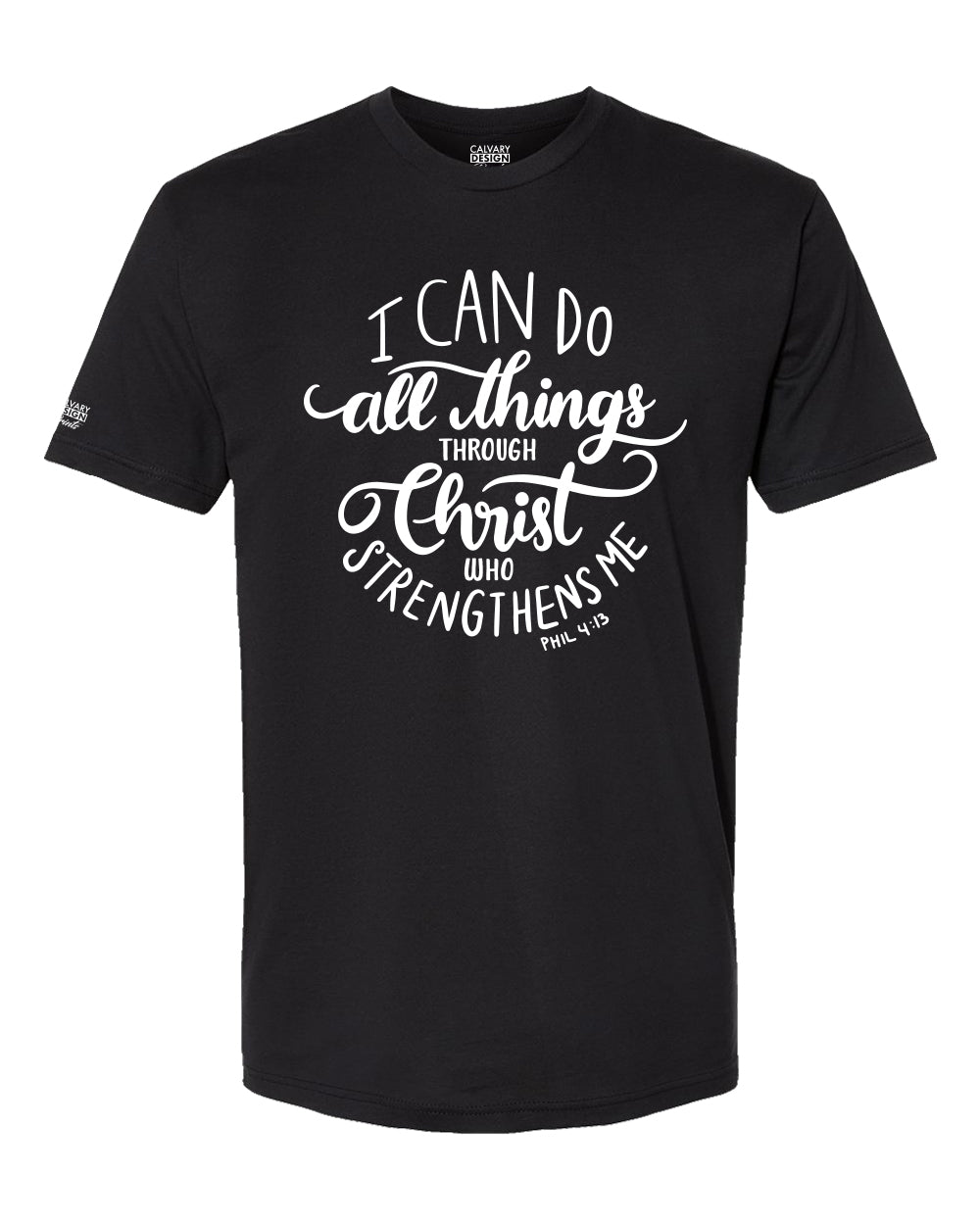 I Can Do All Things Tee – Ministry Edition