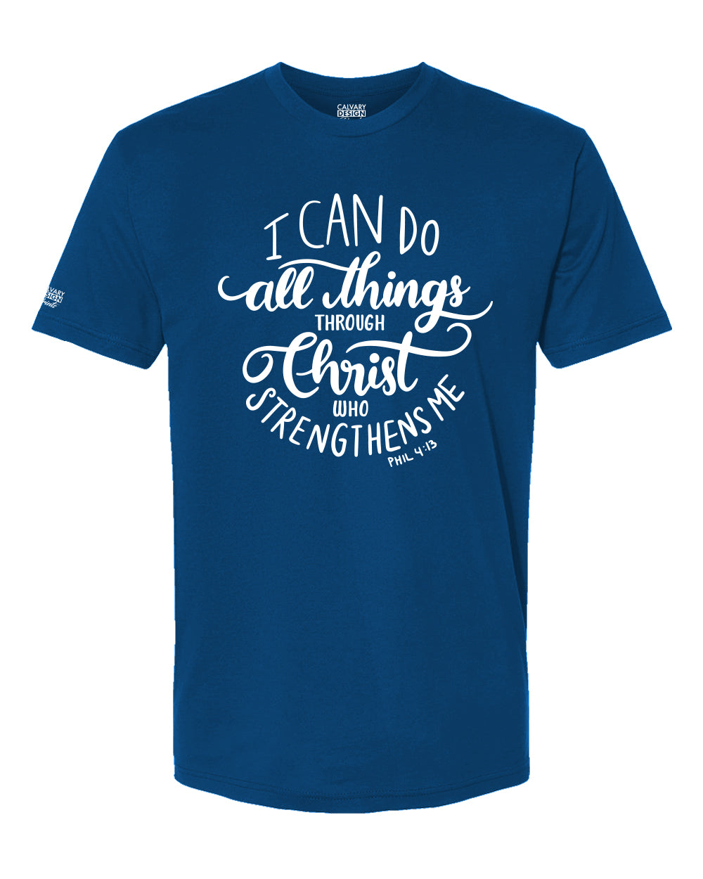 I Can Do All Things Tee – Ministry Edition