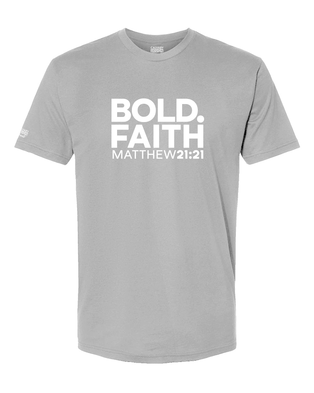 Bold Faith Christian T-Shirt | Matthew 21:21 Scripture Tee
