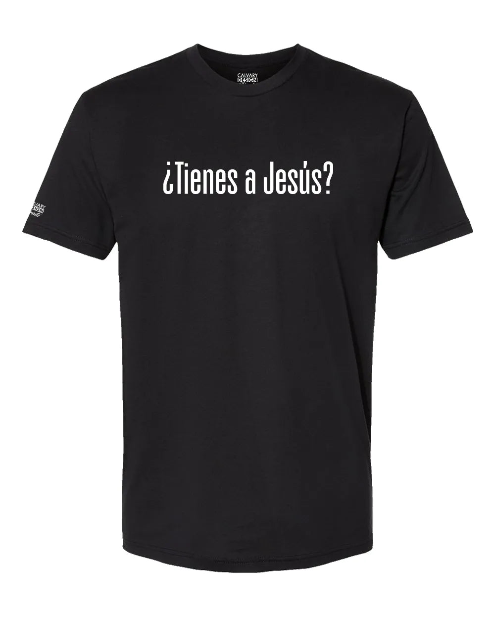 ¿Tienes a Jesús? T-Shirt | Spanish Christian Shirt | Faith-Based Evangelism Tee