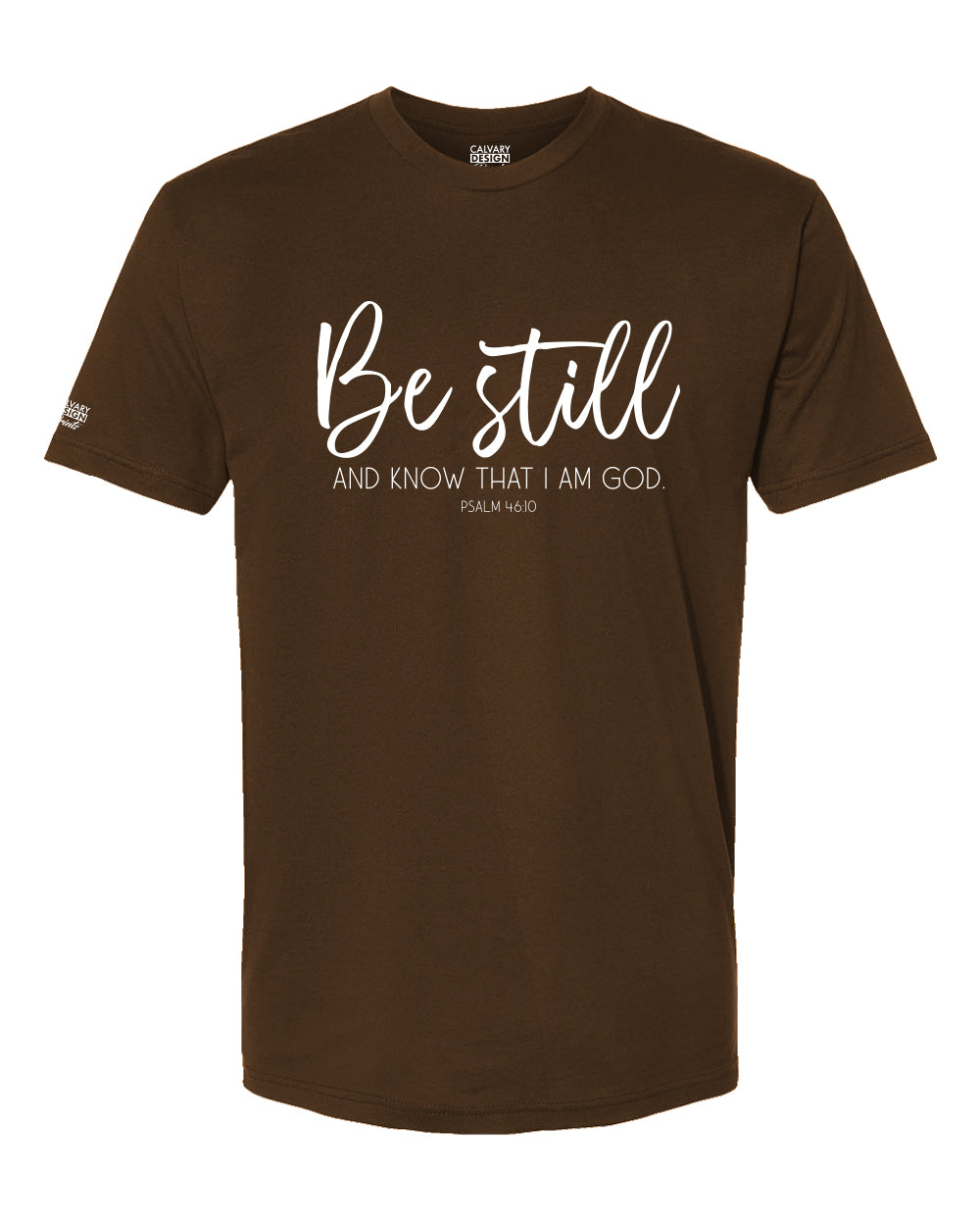 Be Still and Know Tee