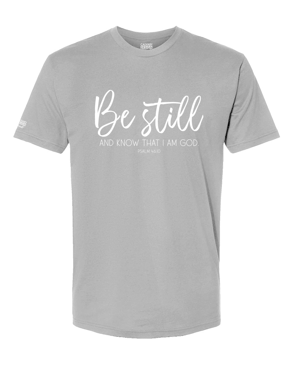 Be Still and Know Tee