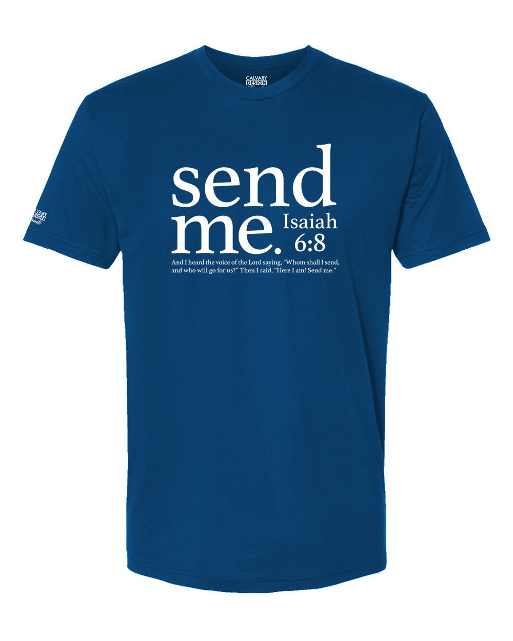 Send Me Christian Tee – Isaiah 6:8