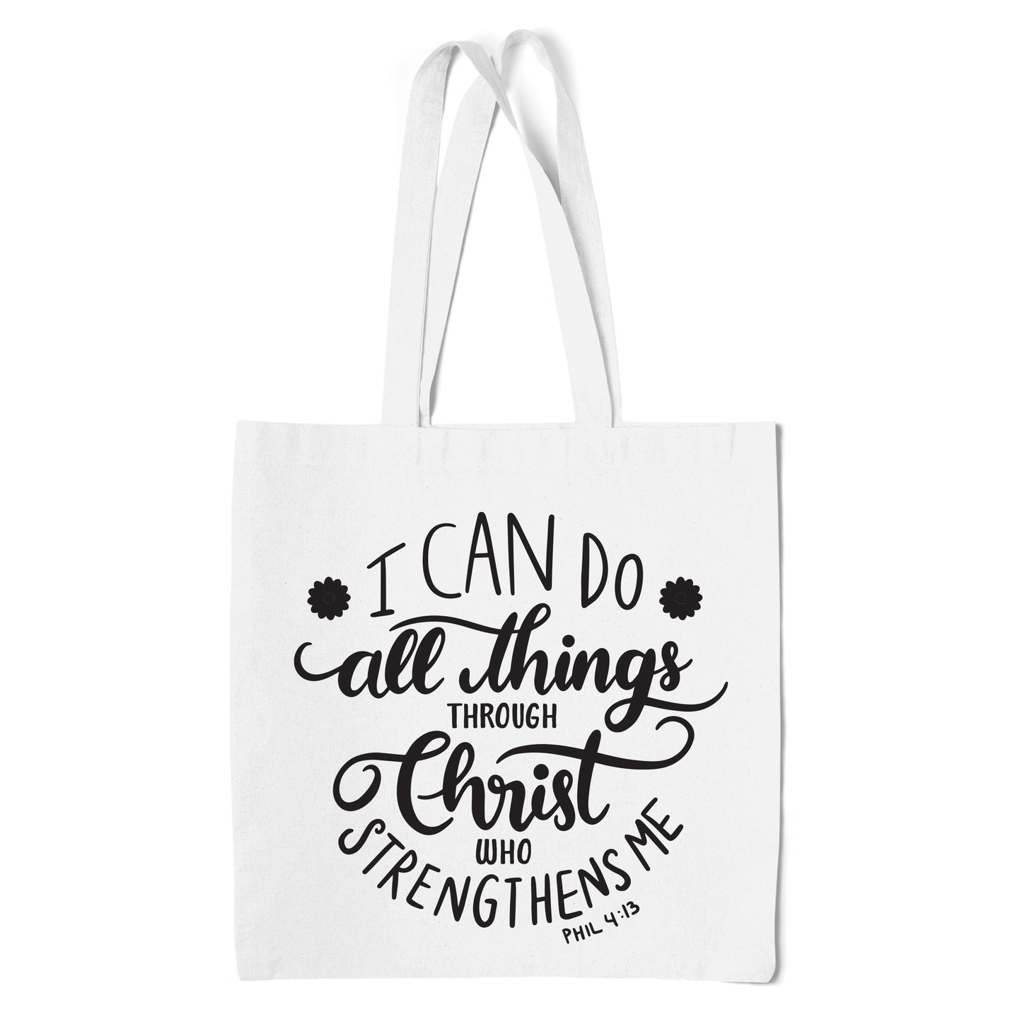 I Can Do All Things Through Christ" – Philippians 4:13