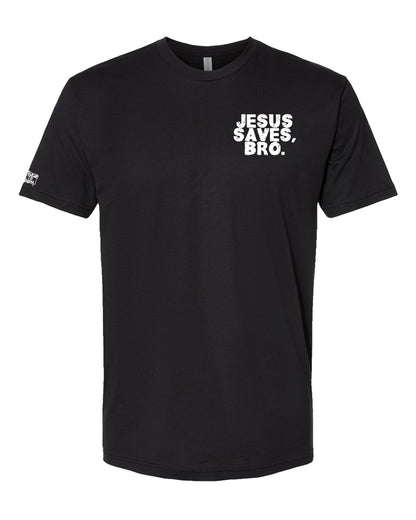 Jesus Saves, Bro. Tee
