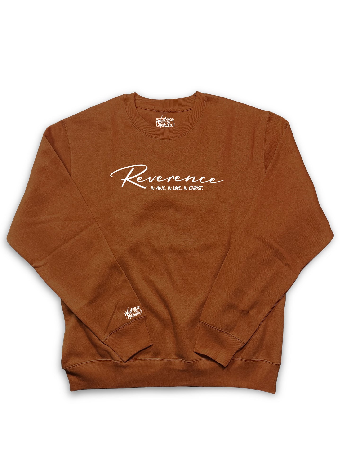 Reverence In Love, In Awe, In Christ - Crewneck Sweatshirt Westside of Heaven