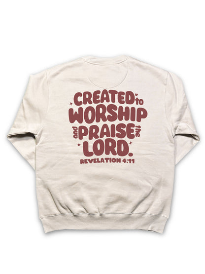Created to Worship & Praise the Lord Crewneck Sweatshirt