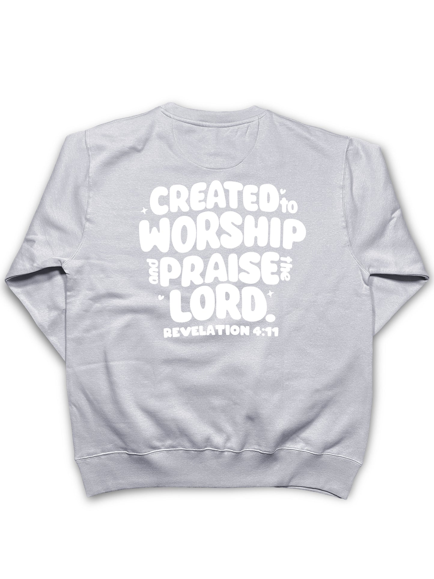 Created to Worship & Praise the Lord Crewneck Sweatshirt
