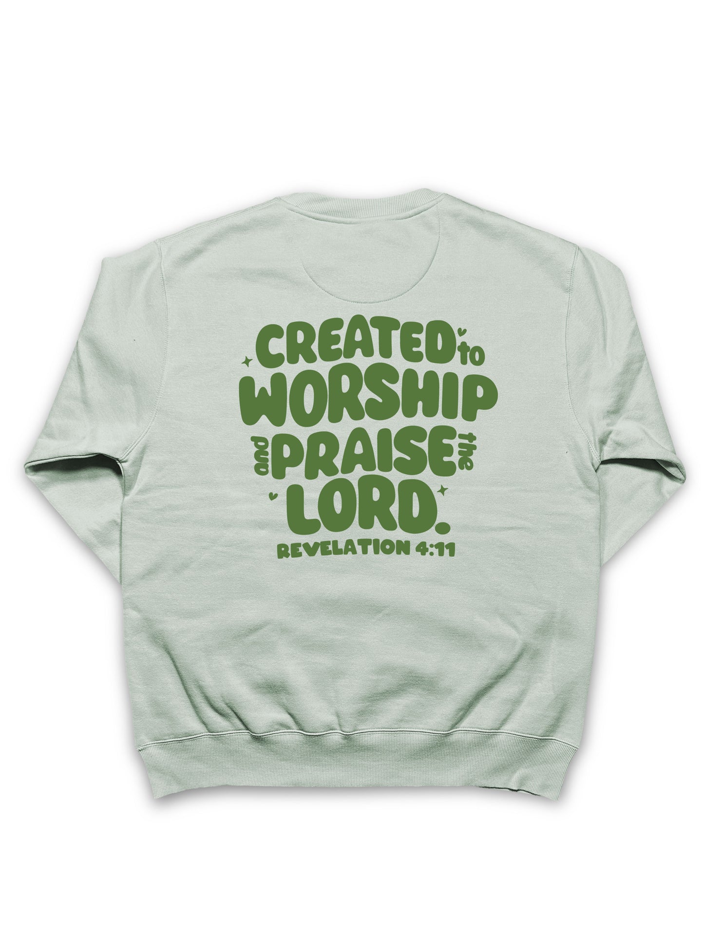 Created to Worship & Praise the Lord Crewneck Sweatshirt