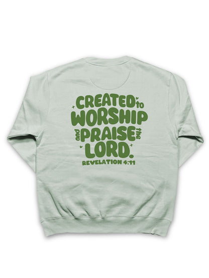 Created to Worship & Praise the Lord Crewneck Sweatshirt