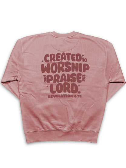 Created to Worship & Praise the Lord Crewneck Sweatshirt