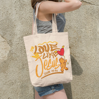 Love Like Jesus Tote Bag – Carry Kindness Everywhere